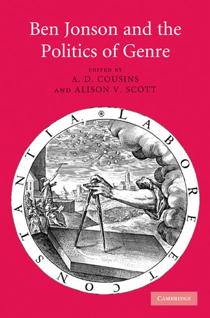 Ben Jonson and the Politics of Genre