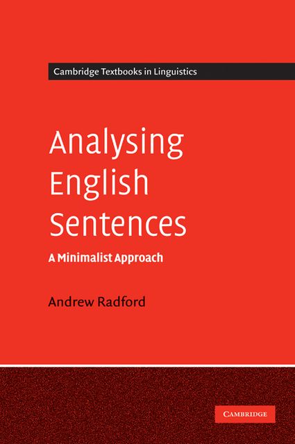 Analysing English Sentences: A Minimalist Approach