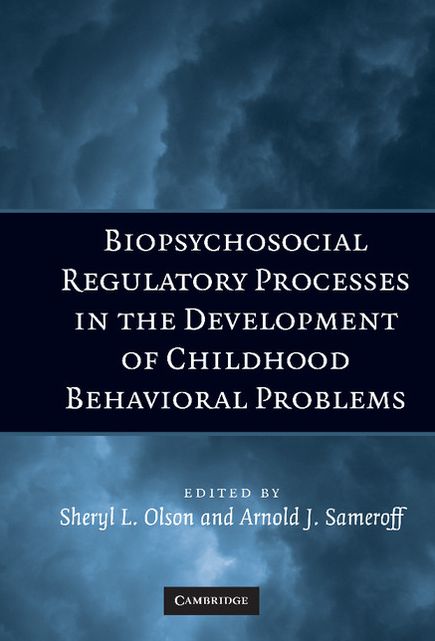 Biopsychosocial Regulatory Processes in the Development of Childhood Behavioral Problems