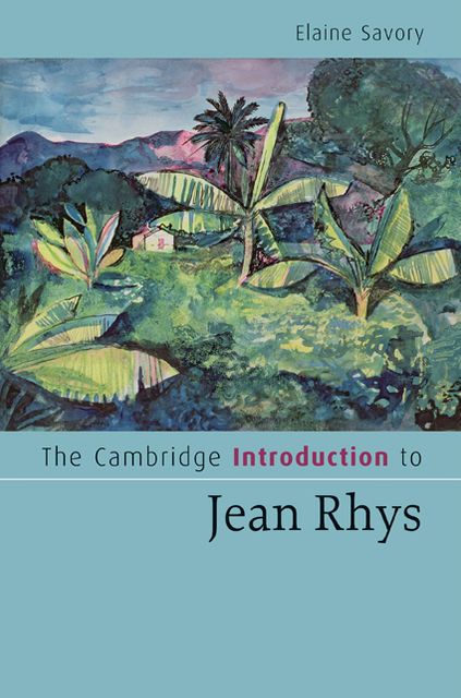 The Cambridge Introduction to Jean Rhys