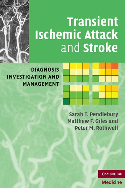 Transient Ischemic Attack and Stroke: Diagnosis, Investigation and Management