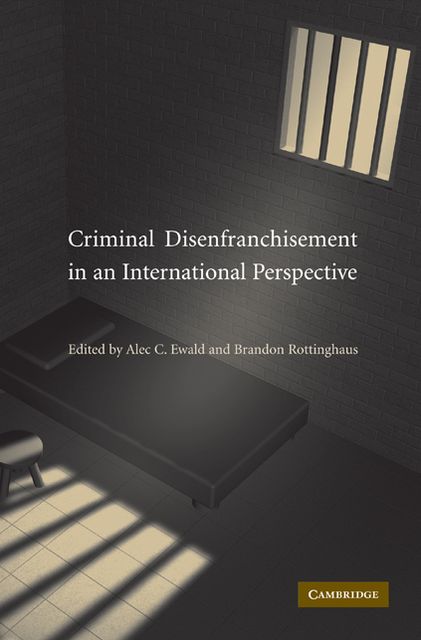 Criminal Disenfranchisement in an International Perspective