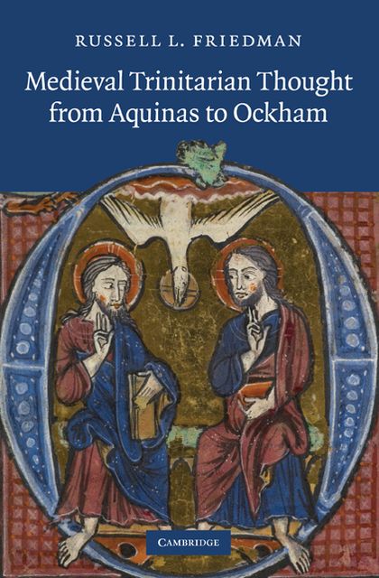 Medieval Trinitarian Thought from Aquinas to Ockham