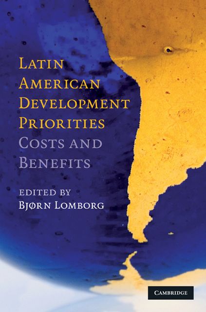 Latin American Development Priorities: Costs and Benefits