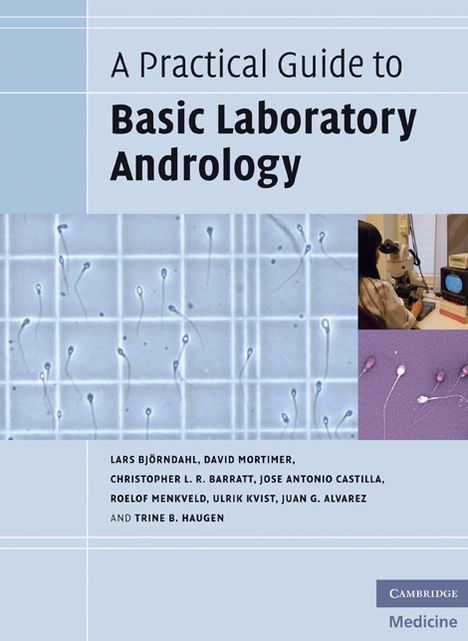 A Practical Guide to Basic Laboratory Andrology