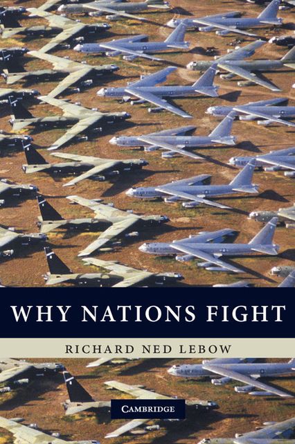 Why Nations Fight: Past and Future Motives for War