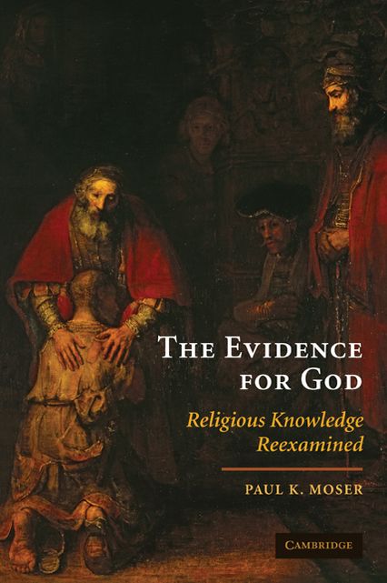 The Evidence for God: Religious Knowledge Reexamined