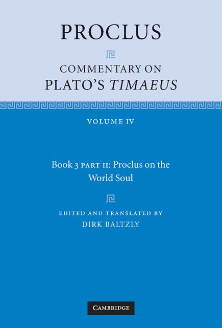 Proclus: Commentary on Plato's Timaeus: Volume 4, Book 3, Part 2, Proclus on the World Soul