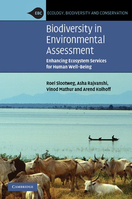 Biodiversity in Environmental Assessment: Enhancing Ecosystem Services for Human Well-Being