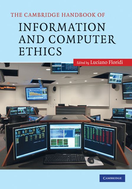 The Cambridge Handbook of Information and Computer Ethics