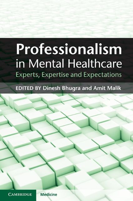 Professionalism in Mental Healthcare: Experts, Expertise and Expectations
