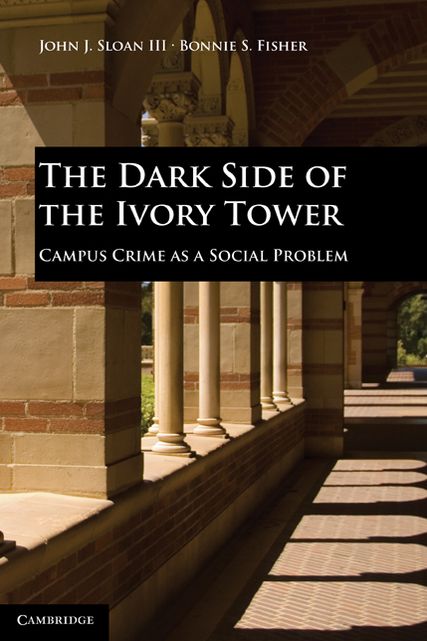 The Dark Side of the Ivory Tower: Campus Crime as a Social Problem
