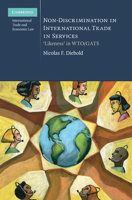 Non-Discrimination in International Trade in Services: 'Likeness' in WTO/GATS