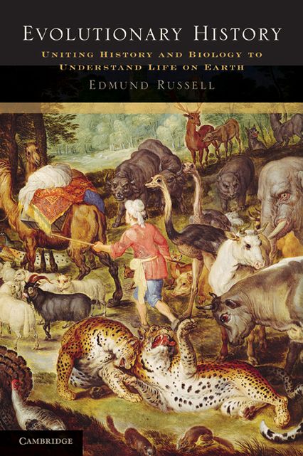 Evolutionary History: Uniting History and Biology to Understand Life on Earth