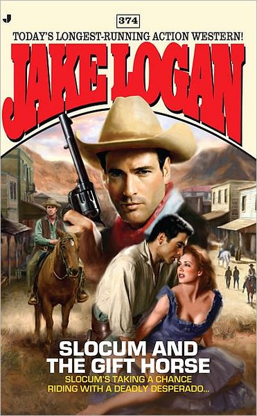 Slocum and the Gift Horse (Slocum Series #374)