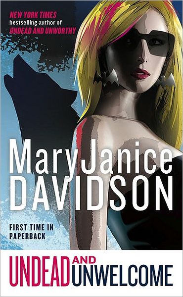 Undead and Unwelcome (Betsy Taylor Series #8)