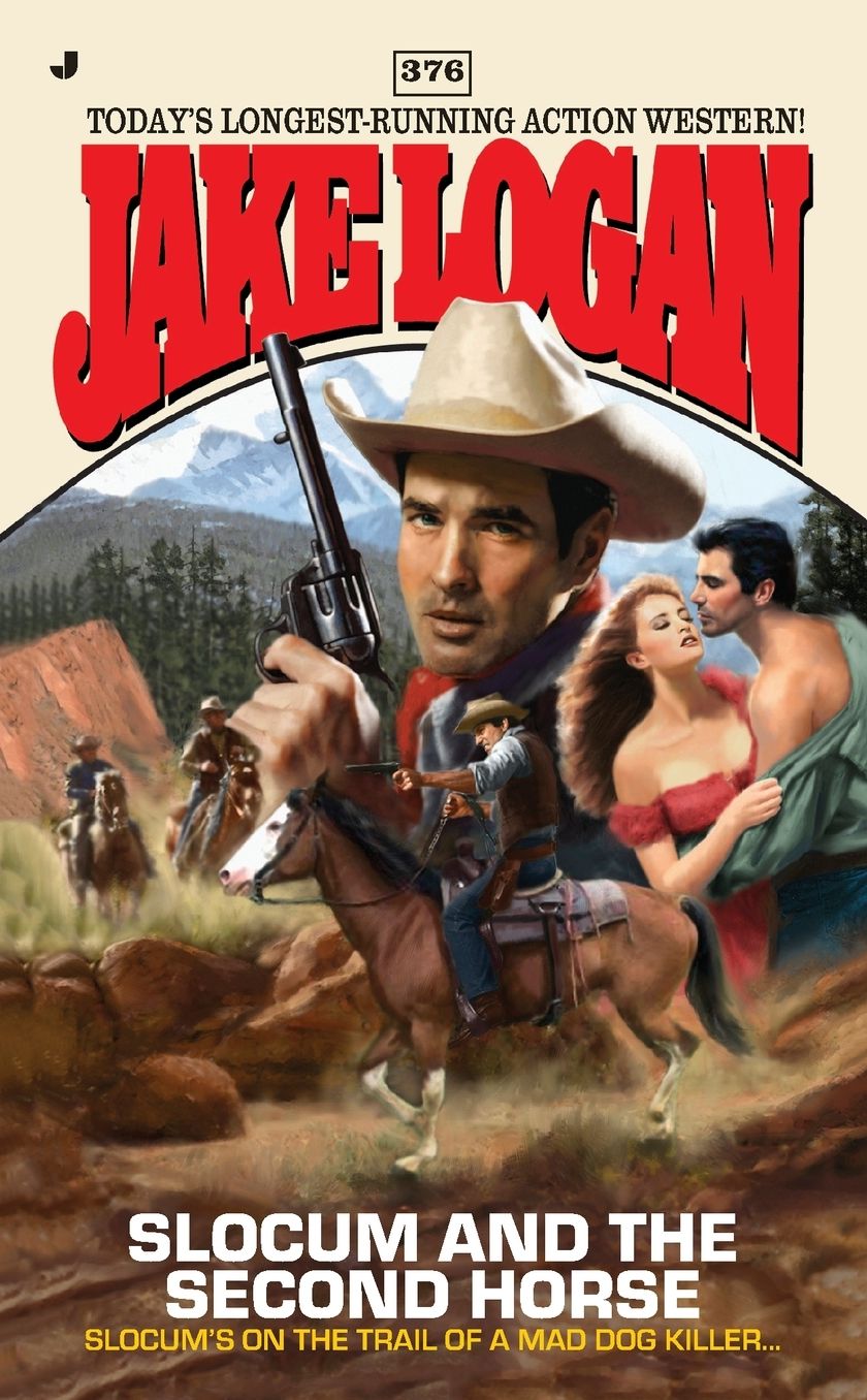 Slocum and the Second Horse (Slocum Series #376)