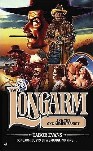 Longarm and the One-Armed Bandit (Longarm Series #380)