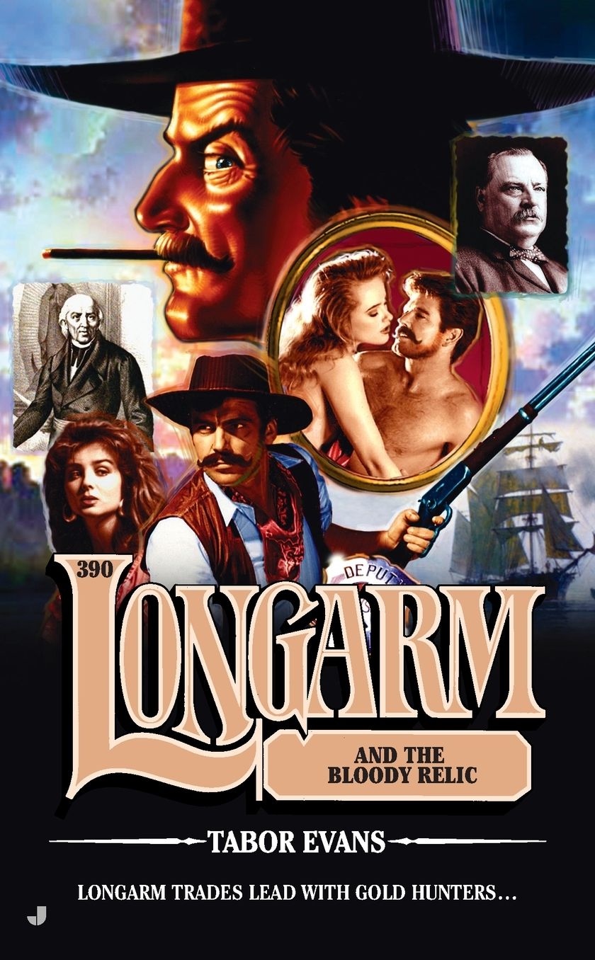 Longarm and the Bloody Relic (Longarm Series #390)