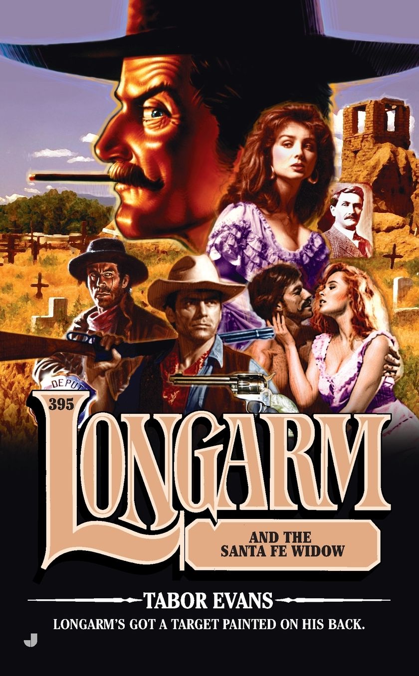 Longarm and the Santa Fe Widow (Longarm Series #395)