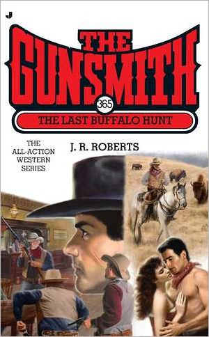 The Gunsmith #365: The Last Buffalo Hunt