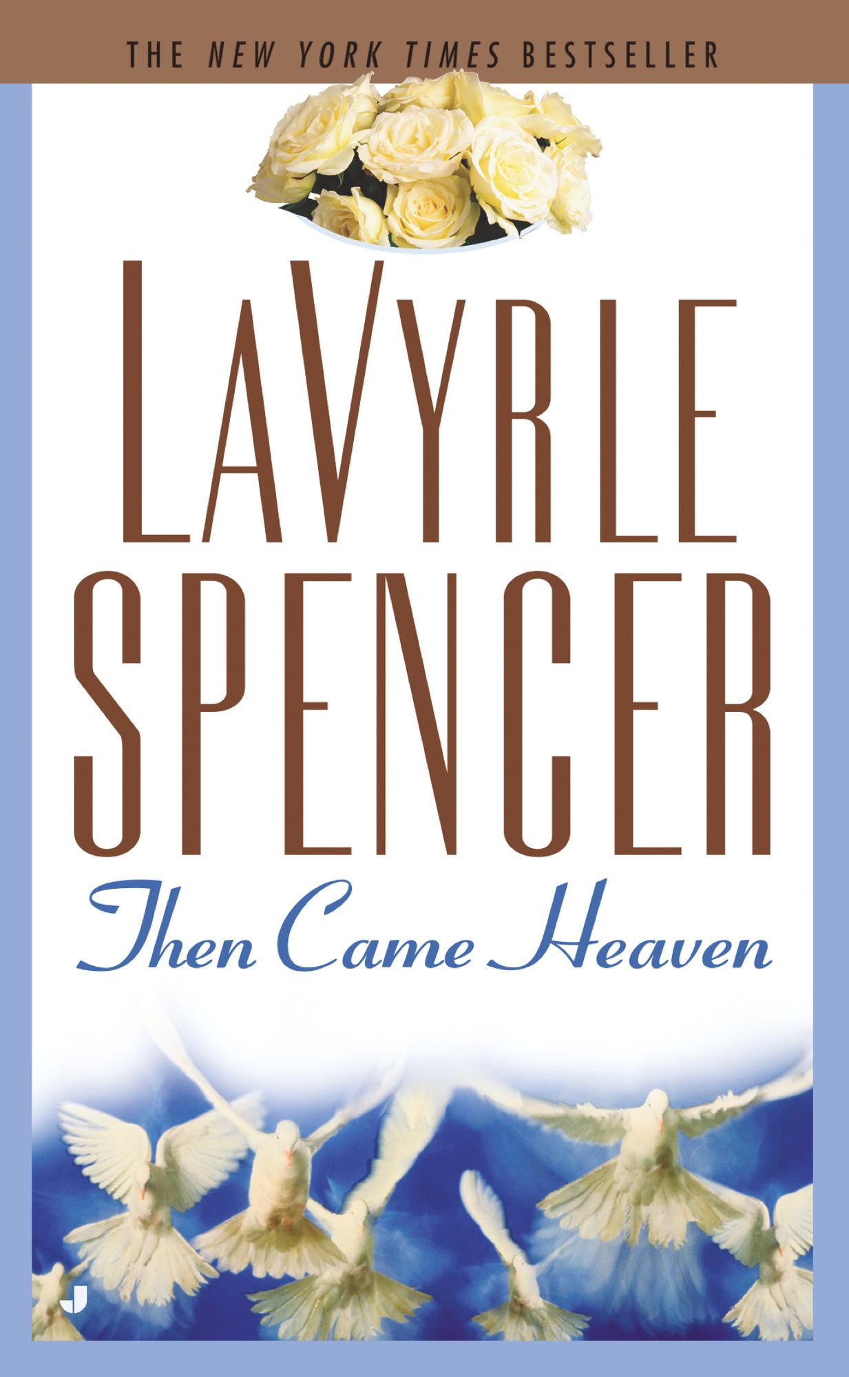 Then Came Heaven