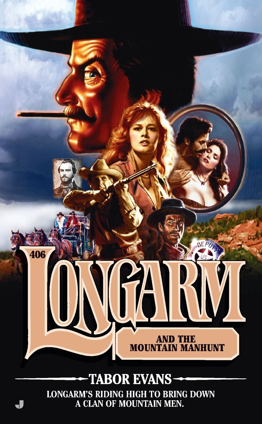 Longarm and the Mountain Manhunt (Longarm Series #406)
