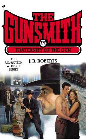 The Gunsmith #370: Fraternity of the Gun