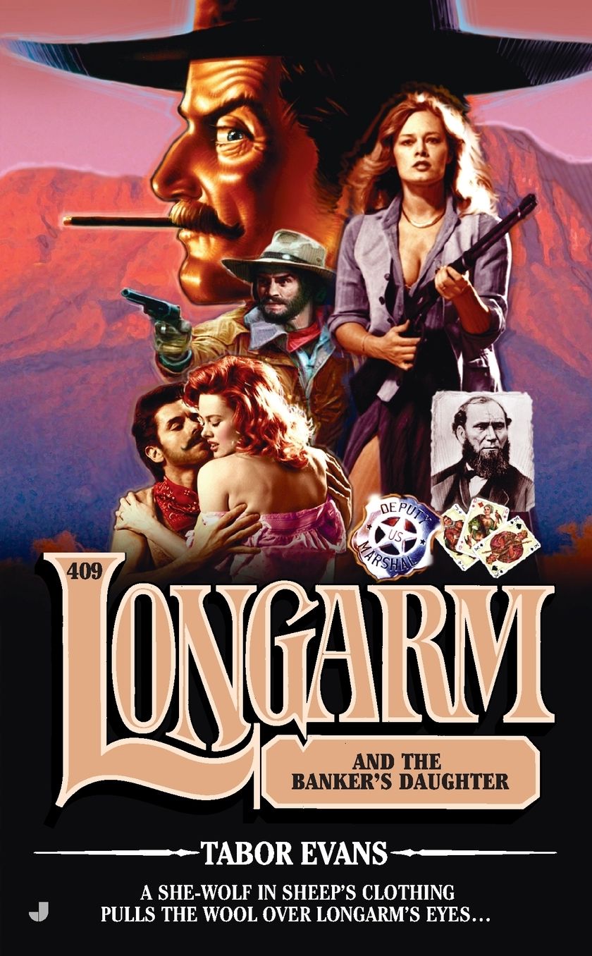 Longarm and the Banker's Daughter (Longarm Series #409)
