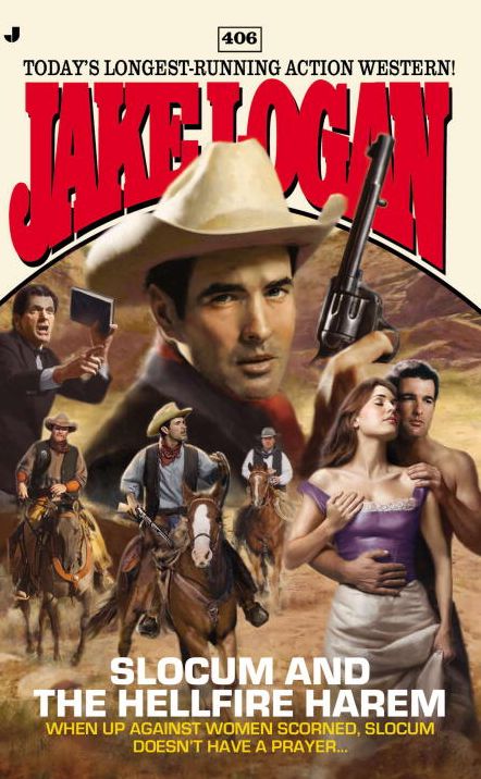 Slocum and the Hellfire Harem (Slocum Series #406)