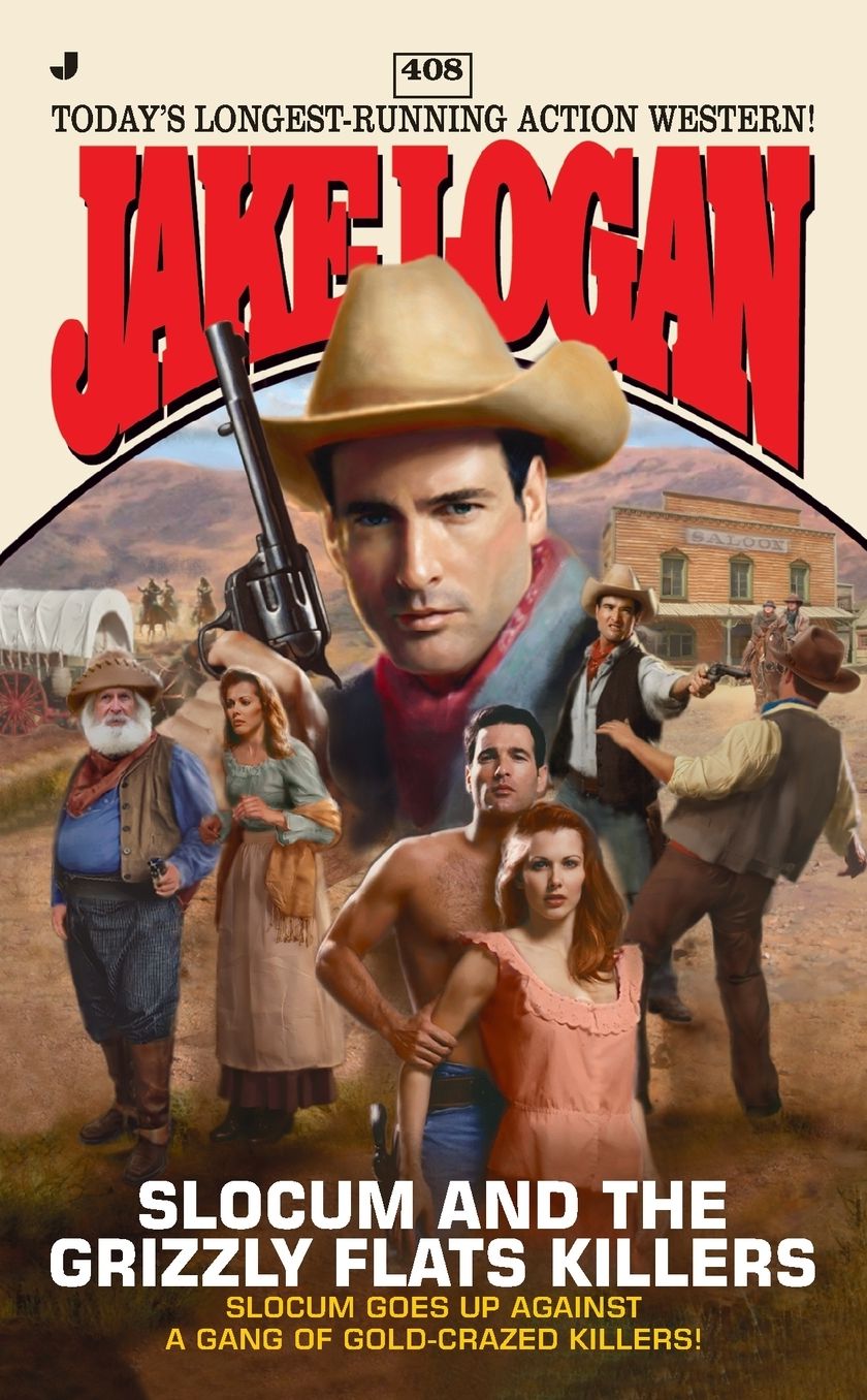 Slocum and the Grizzly Flats Killers (Slocum Series #408)