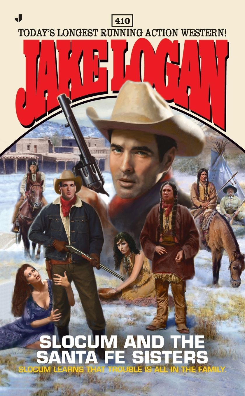 Slocum and the Santa Fe Sisters (Slocum Series #410)