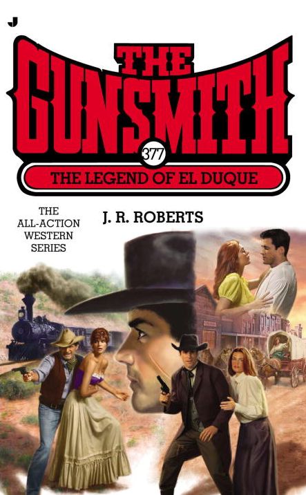The Legend of El Duque (Gunsmith Series #377)
