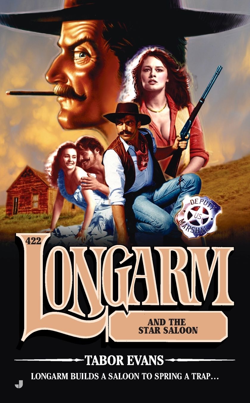 Longarm and the Star Saloon (Longarm Series #422)