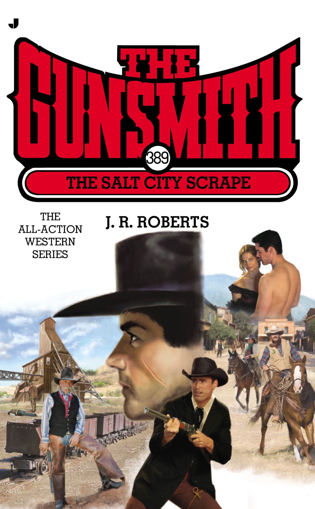 The Salt City Scrape (Gunsmith Series #389)