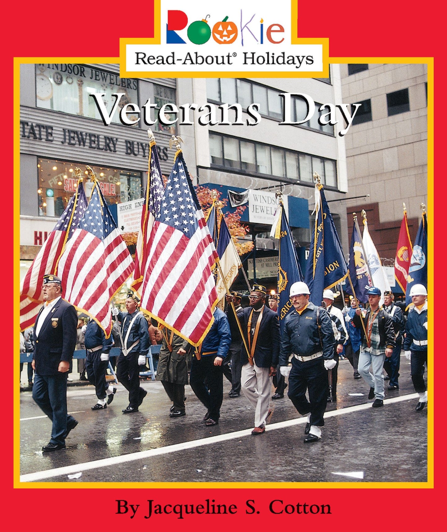 Veterans Day (Rookie Read-About Holidays Series)