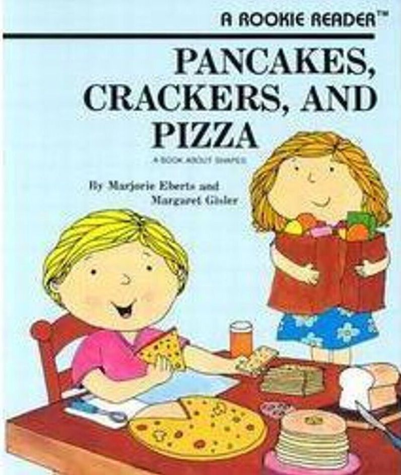 Pancakes, Crackers, and Pizza: A Book of Shapes