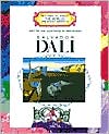 Salvador Dali (Getting to Know the World's Greatest Artists Series)