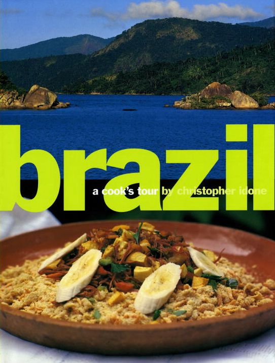 Brazil: A Cook's Tour