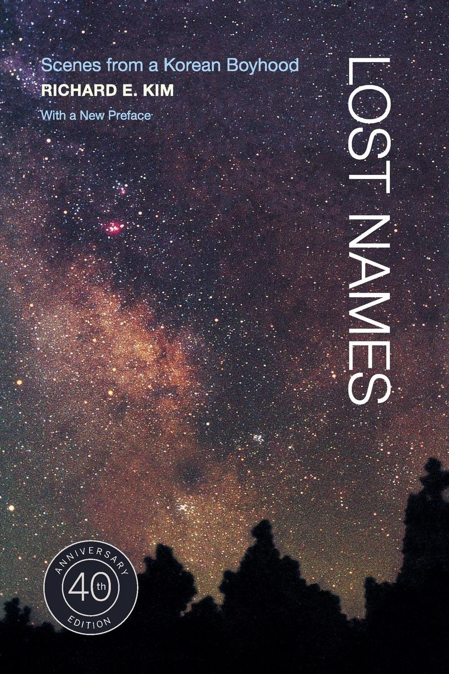Lost Names: Scenes from a Korean Boyhood, 40th Anniversary Edition, With a New Preface