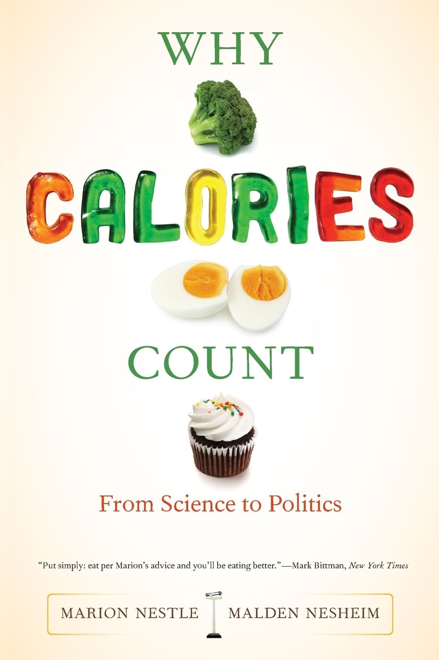 Why Calories Count: From Science to Politics