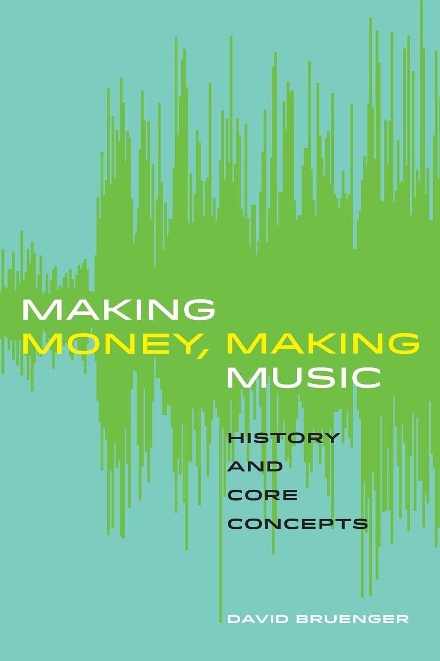 Making Money, Making Music