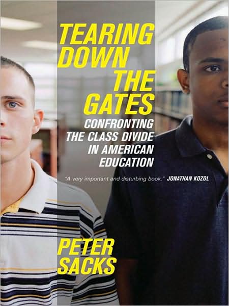 Tearing Down the Gates: Confronting the Class Divide in American Education