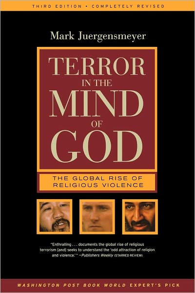 Terror in the Mind of God: The Global Rise of Religious Violence