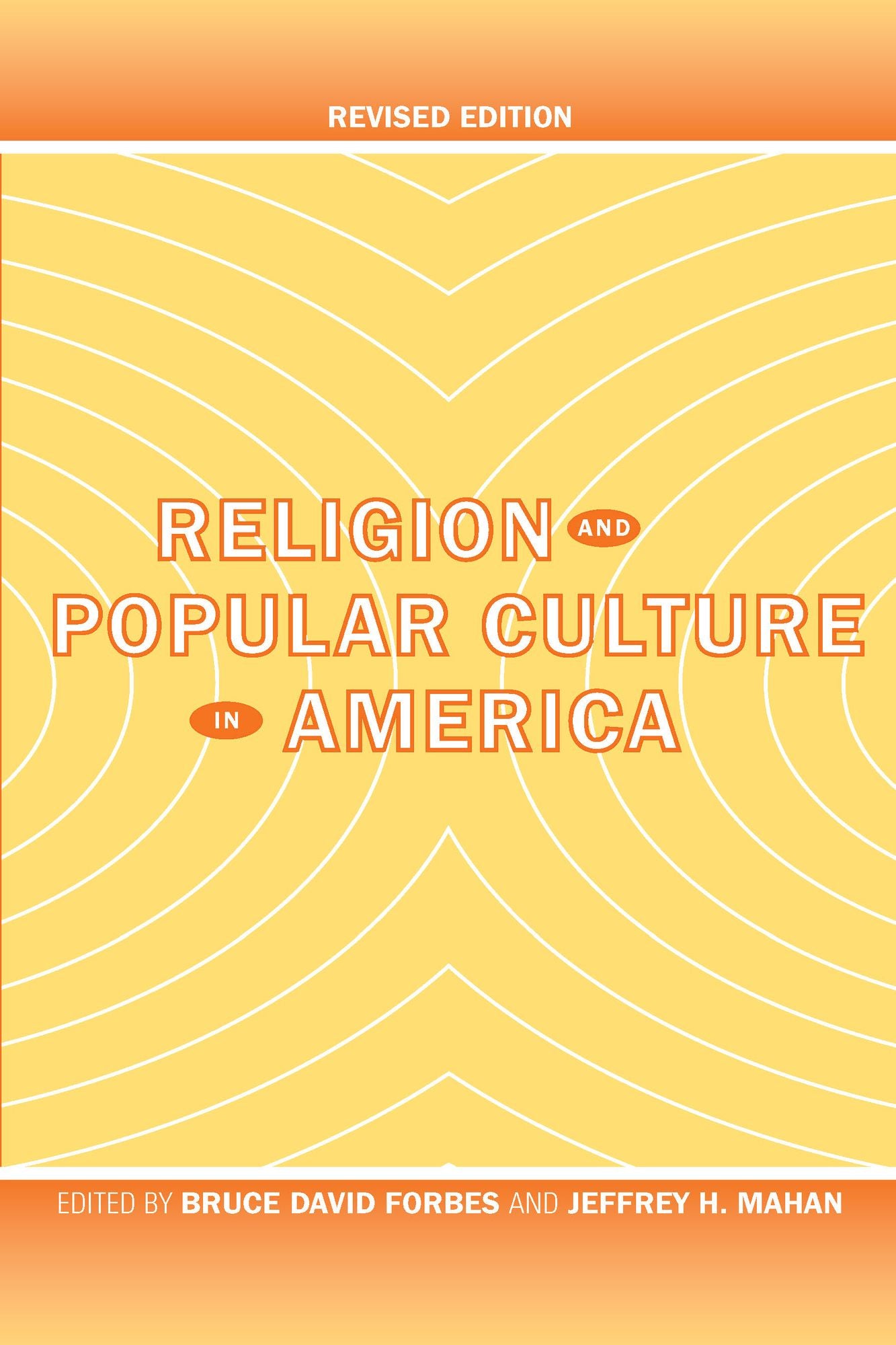 Religion and Popular Culture in America: Revised Edition
