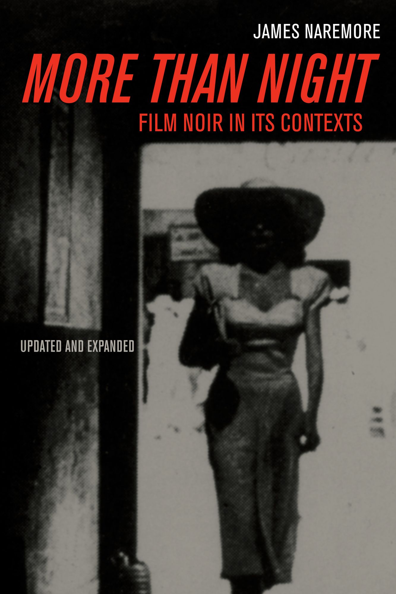 More than Night: Film Noir in Its Contexts
