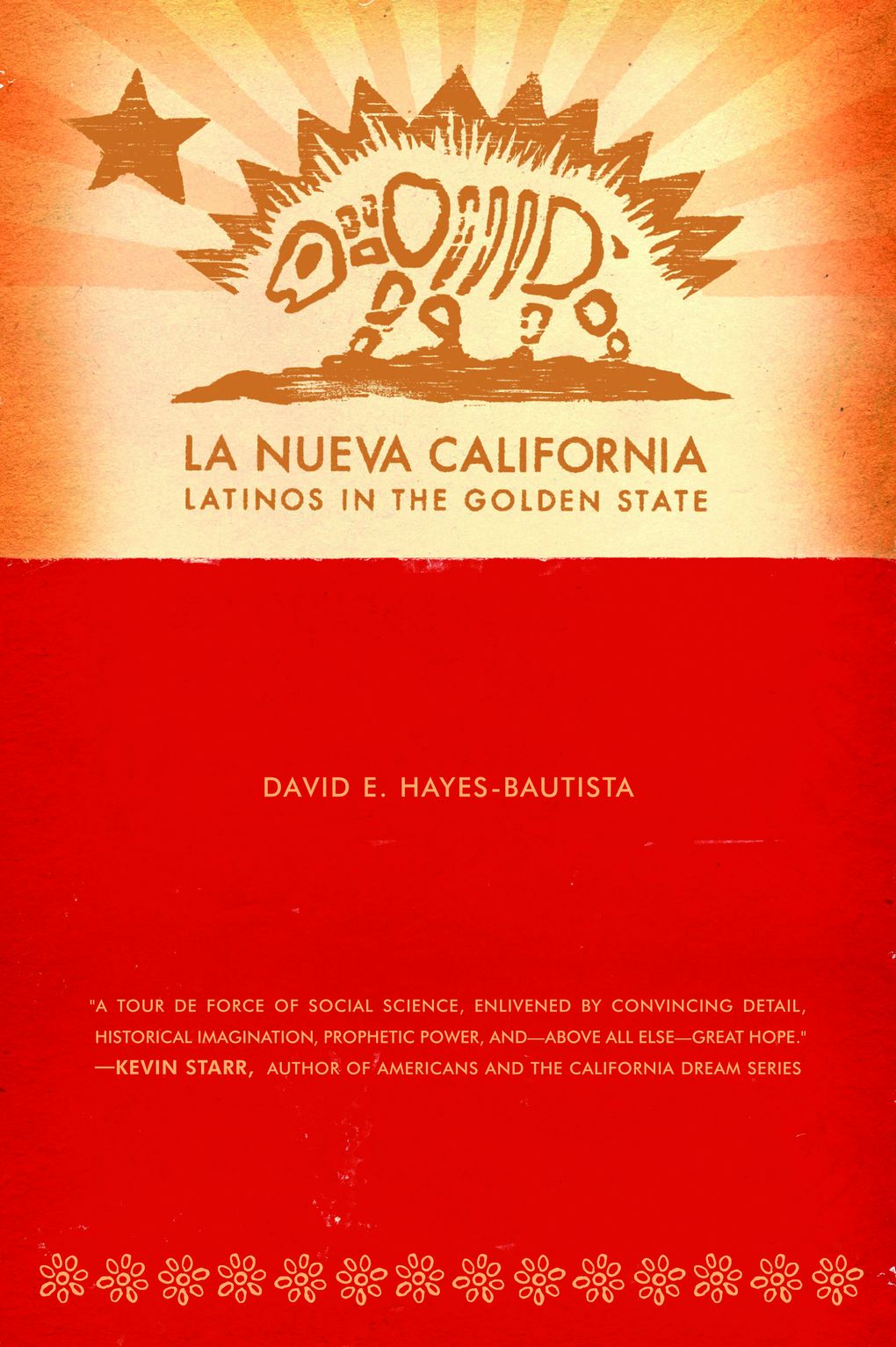 La Nueva California: Latinos in the Golden State