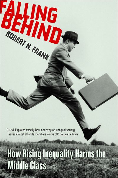 Falling Behind: How Rising Inequality Harms the Middle Class