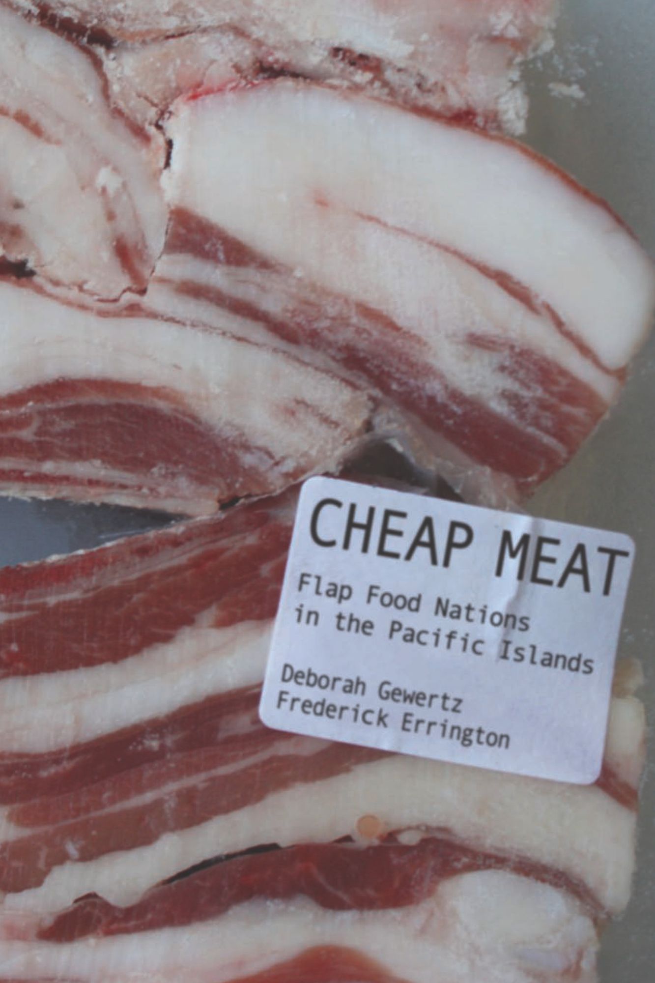 Cheap Meat: Flap Food Nations in the Pacific Islands