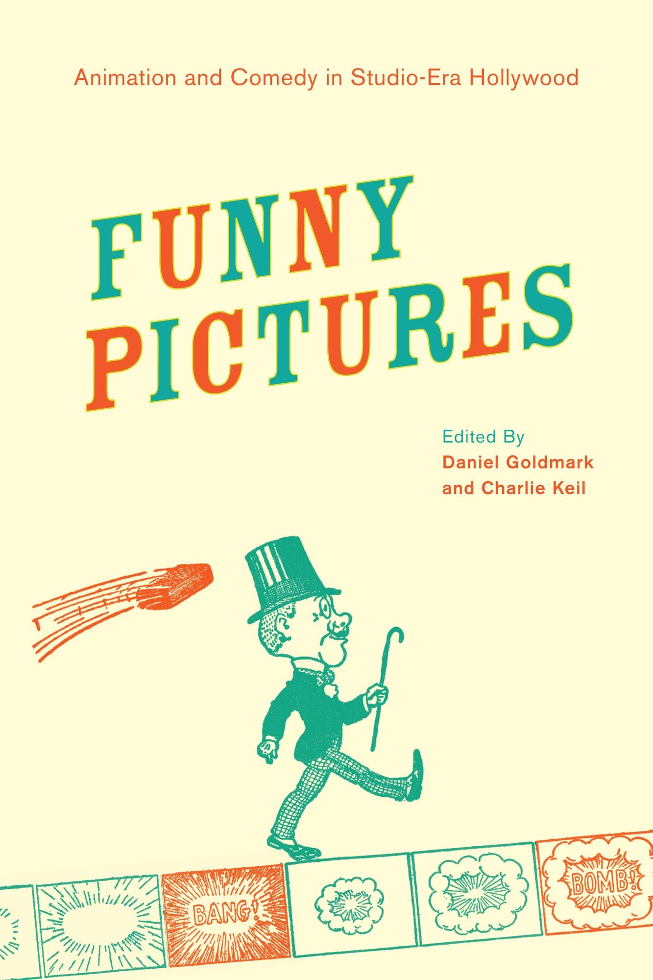 Funny Pictures: Animation and Comedy in Studio-Era Hollywood